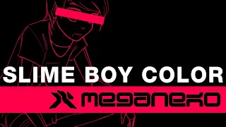 meganeko - Slime Boy Color (Official Audio)