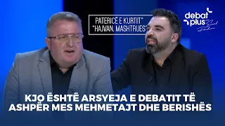 Kjo është arsyeja e debatit të ashpër mes Lirim Mehmetajt dhe Hisen Berishës