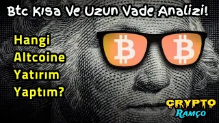 #Bitcoin Analiz - Kisa Ve Uzunn Vade Analizi! Hangi Altcoine Yatirim Yaptim? Btc Teknik Analiz Forex