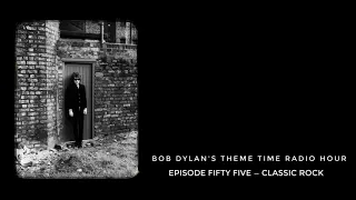 Bob Dylan, Theme Time Radio Hour ~ Classic Rock