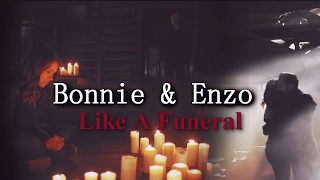 Bonnie & Enzo || Like A Funeral [+8x13]