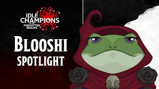 Blooshi | Spotlight | Idle Champions | D&D