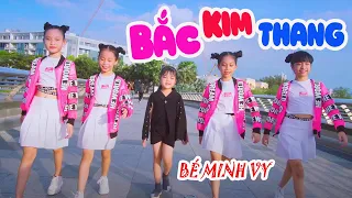 BẮC KIM THANG - Bé Minh Vy - Nhạc Thiếu Nhi Remix Sôi Động