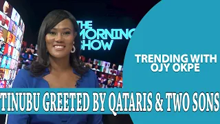 Tinubu Welcomed By Qatar Investors & Two Sons, Tells Qataris To Report Bribe| W/OjyOkpe