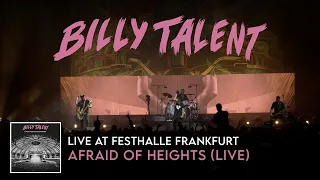 Billy Talent - Afraid of Heights ( Live at Festhalle Frankfurt)