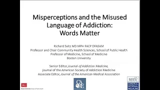 Misperceptions and the Misused Language of Addiction