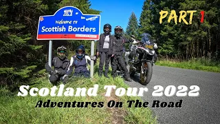 Our motorcycle tour of Scotland adventure   Part 1