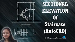 How to draw Sectional Elevation Of Staircase in AutoCAD | Civil Construction