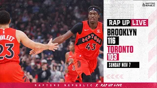 NO AFTERNOON DELIGHT FOR THE RAPTORS  | Raptors 103 - Nets 116 | Rap Up