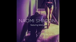 Another Life, Naomi Sharon (Remix feat. Neomi Makua)