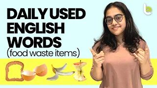 Food Waste Vocabulary 🥚🍞🍌  For English Beginners |  English Speaking Practice With Ananya #shorts