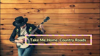 Lyrik Take Me Home, Country Roads  John Denver (cover, J.FLA)