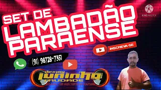 LAMBADA PARAENSE (DJ,JUNINHO SAUDADE)