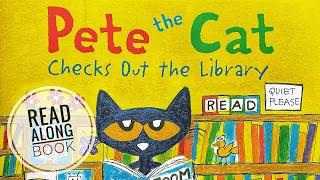 😻📚🔥 Pete the Cat Checks Out the Library | GoKidz | Read Aloud | Read Along