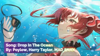 💖 Nightcore ➡️ Drop In The Ocean 💗 Poylow, Harry Taylor, MAD SNAX Lyrics 🎵