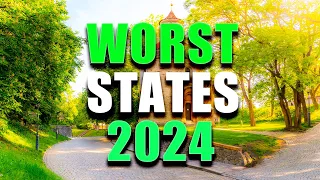 Top 10 Worst US States in 2024