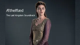 Æthelflæd  - The Last Kingdom (soundtrack)