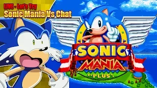 Let's Try Sonic Mania Vs Chat