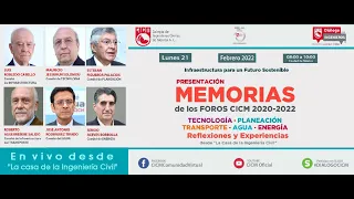 INFRAESTRUCTURA PARA UN FUTURO SOSTENIBLEPRESENTACIÓN DE LAS MEMORIAS DE LOS FOROS CICM.