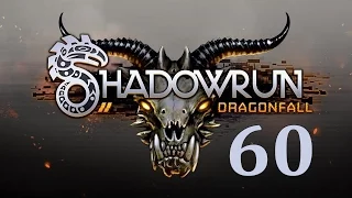 Shadowrun: Dragonfall #60 - Подземная военная база