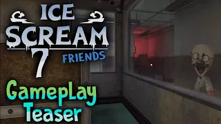 Ice Scream 7 Official Gameplay Teaser! 😱