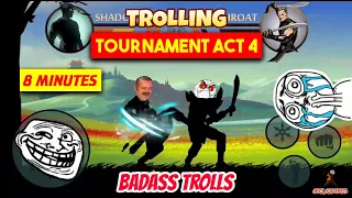 Trolling Tournament Act 4 | CSK OFFICIAL | Shadow Fight 2