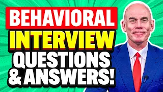 BEHAVIOURAL INTERVIEW QUESTIONS and ANSWERS! (The STAR TECHNIQUE!)