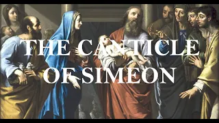 The Canticle of Simeon (Nunc Dimittis)