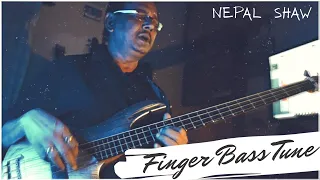 Finger Bass Tune - Nepal Shaw | Bass Guitar