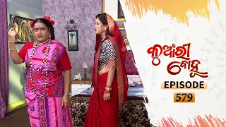 Kunwari Bohu | Full Ep 579 | 12th Nov 2020 | Odia Serial – TarangTV