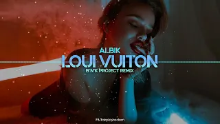 ALBIK - LOUI VUITON (B'n'K Project Remix) Disco Polo 2022