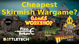 What is the Cheapest Skirmish Wargame?