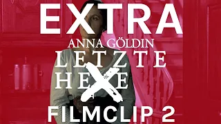 Filmclip 02 | ANNA GÖLDIN - LETZTE HEXE | filmo 2023