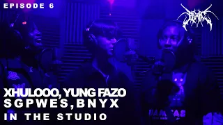 Yung Fazo, Sgpwes, Xhulooo, BNYX | In The Studio | Episode 6