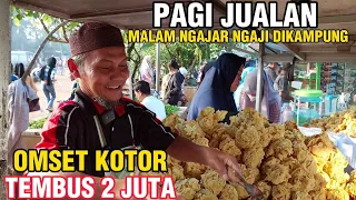 USAHA DI KAMPUNG YANG BUKAN MUSIMAN | JUALAN CUMA 4 JAM LUDES!! BISA KULIAHKAN ANAK DARI USAHA INI