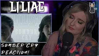 LILIAC - Somber Cry | REACTION