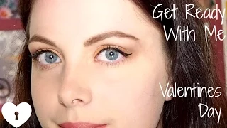 GET READY WITH ME: Valentines Day (2015)