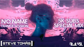 NNTS 5K SUBS SPECIAL MIX - DeJe Vsl & Steve Tomás (Guest Mix)