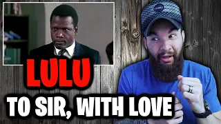 FIRST TIME HEARING LULU - To Sir, With Love | REACTION & RANT