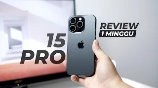 Review iPhone 15 Pro - Setelah 1 Mingguan Pakai!