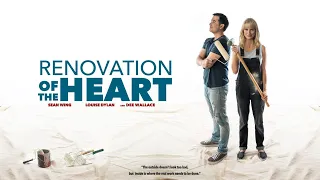 Renovation of the Heart (2019) | Full Movie | Dee Wallace | Louise Dylan | Sean Wing