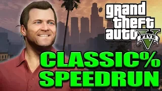 Grand Theft Auto V Speedrun - Classic%