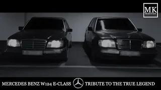 Mercedes Benz W124 E-Class | Tribute To The Legend