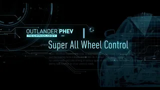 OUTLANDER PHEV Technology: Super-All Wheel Control (S-AWC)