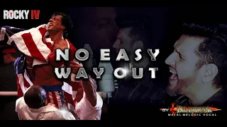 No Easy Way Out | Metal Version Vocal Cover