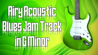 Airy Acoustic Blues Jam Track in G Minor 🎸 Guitar Backing Track