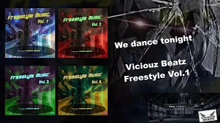 Viciouz Beatz / We dance tonight ( Electro Freestyle 2019 )