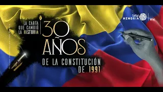 Los 30 años de la firma de la Constitución de 1991