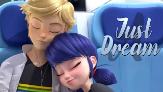 Just A Dream | Miraculous Ladybug