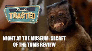 NIGHT AT THE MUSEUM: SECRET OF THE TOMB - Double Toasted Video Review